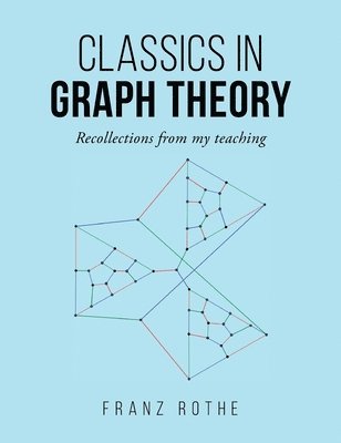 bokomslag Classics in Graph Theory