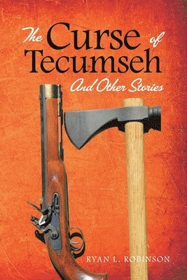 bokomslag The Curse of Tecumseh