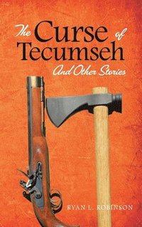 bokomslag The Curse of Tecumseh