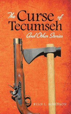 bokomslag The Curse of Tecumseh