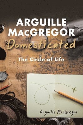 Arguille MacGregor Domesticated 1