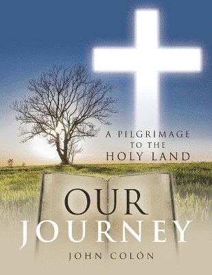 John Colón - Our Journey, Häftad