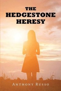 bokomslag Hedgestone Heresy