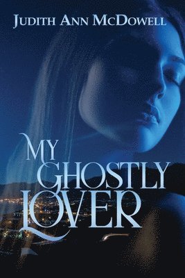 My Ghostly Lover 1