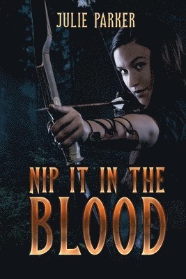 Nip it in the Blood 1