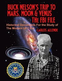 bokomslag Buck Nelson's Trip to Mars, Moon & Venus