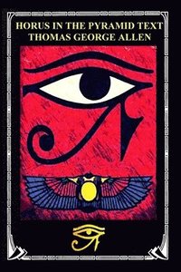 bokomslag Horus in the Pyramid Texts