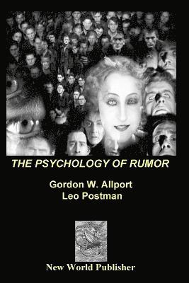 The Psychology of Rumor 1