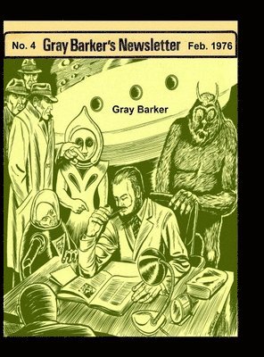 Gray Baker's Newsletter No. 4, Feb. 1976 1