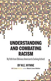 bokomslag Understanding and Combating Racism