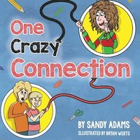 bokomslag One Crazy Connection