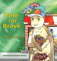 bokomslag Pete the Brave