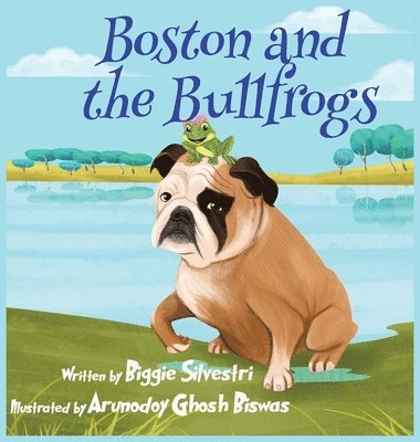 bokomslag Boston and the Bullfrogs