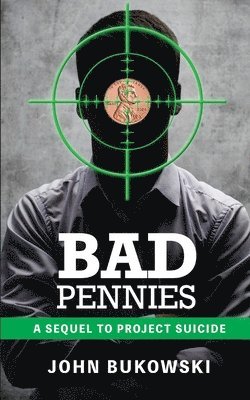 Bad Pennies 1