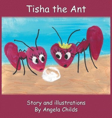 bokomslag Tisha the Ant