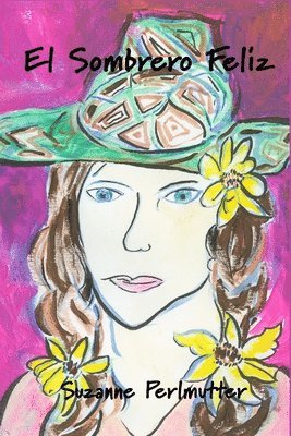 Suzanne Perlmutter - Sombrero Feliz, Häftad