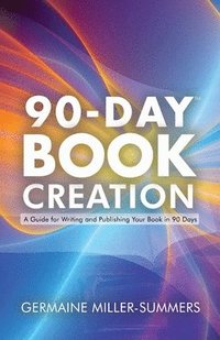 bokomslag 90-Day Book Creation(tm)