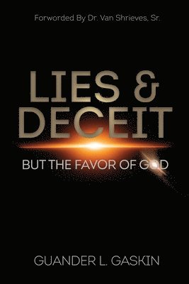 Lies & Deceit 1