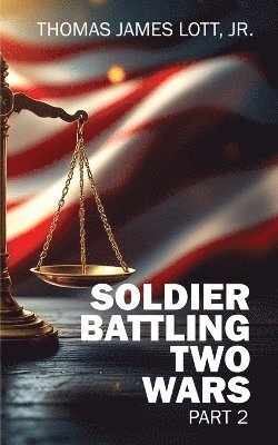 Soldier Battling Two Wars 1