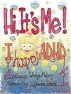 Katelyn Mabry - Hi, It's Me I Have ADHD, Häftad