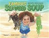 Antoinette Truglio Martin - Famous Seaweed Soup, Inbunden