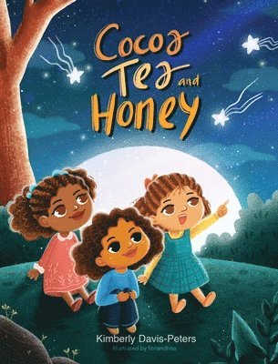 Kimberly Davis-Peters - Cocoa, Tea And Honey, Inbunden