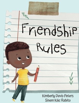 Kimberly Davis-Peters - Friendship Rules, Inbunden