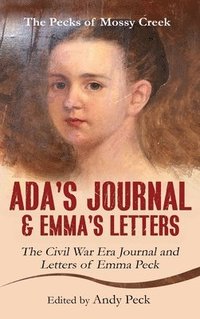 bokomslag Ada's Journal and Emma's Letters