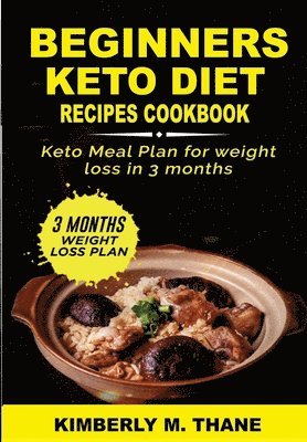 bokomslag Beginners Keto Diet Recipes Cookbook