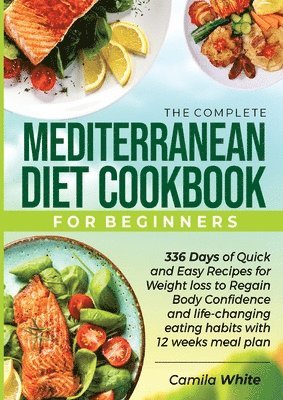 bokomslag The Complete Mediterranean Diet Cookbook for Beginners