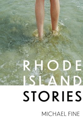 Michael Fine - Rhode Island Stories, Häftad