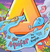bokomslag A Is for Aquifer