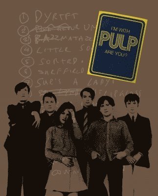 Mark Webber - I'm With Pulp, Are You?, Inbunden