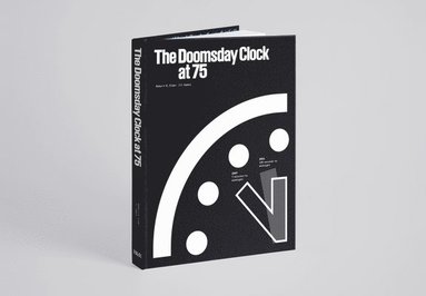 bokomslag The Doomsday Clock at 75