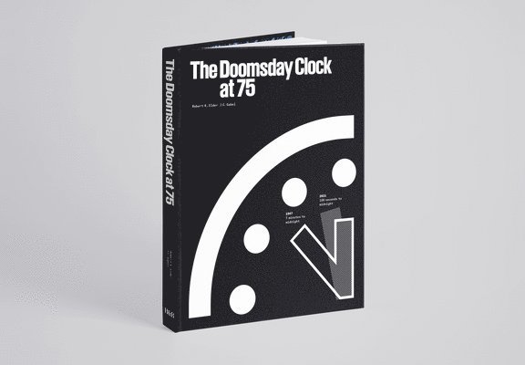 Robert K. Elder, JC Gabel, Jc Gabel, Robert K Elder - Doomsday Clock at 75, Inbunden
