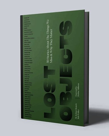 Joshua Glenn, Rob Walker - Lost Objects, Inbunden