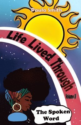 Paula Smith - Life Lived Through the Spoken Word Volume II, Häftad