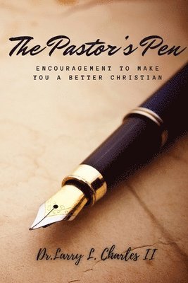 Larry L Charles II - Pastor's Pen, Häftad