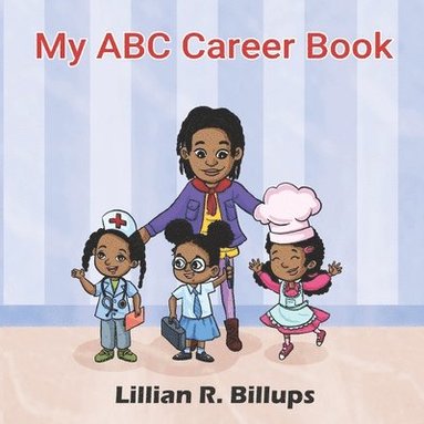 Lillian R Billups, Lillian R. Billups - My ABC Career Book, Häftad
