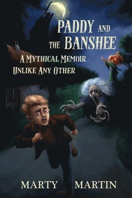 Marty Martin, Karen L Tucker - Paddy and the Banshee, Häftad