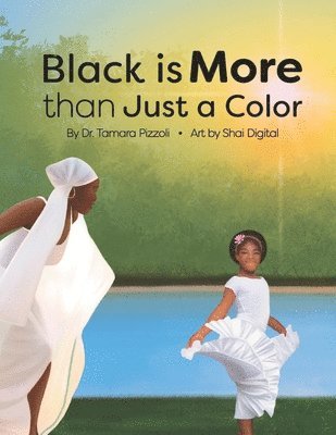 Tamara Pizzoli - Black is More than Just a Color, Häftad