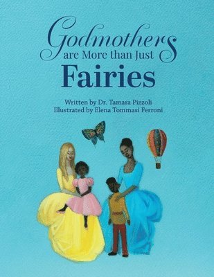 Godmothers are More than Just Fairies 1
