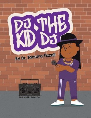 Tamara Pizzoli - D.J. the Kid DJ, Häftad