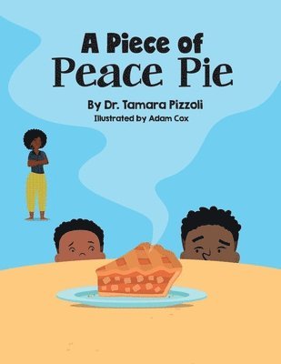 A Piece of Peace Pie 1