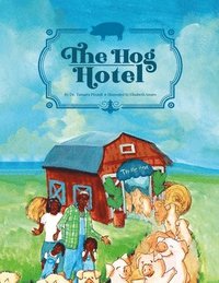 bokomslag The Hog Hotel