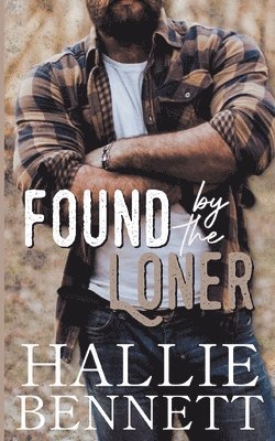 Found by the Loner