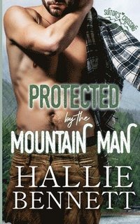 bokomslag Protected by the Mountain Man