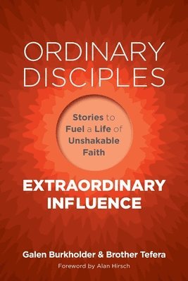 bokomslag Ordinary Disciples, Extraordinary Influence