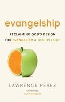 Lawrence Perez, Alan Hirsch - Evangelship, Häftad