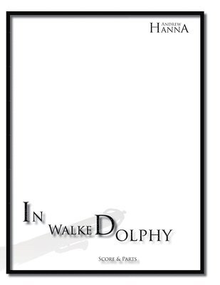 In Walked Dolphy 1